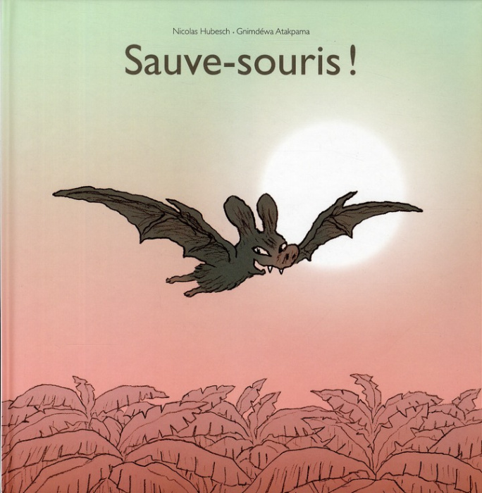Emprunter Sauve-souris ! livre