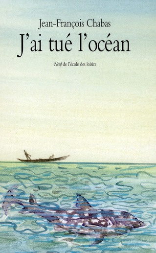 Emprunter J'ai tué l'océan livre