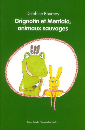 Emprunter Grignotin et Mentalo, animaux sauvages livre