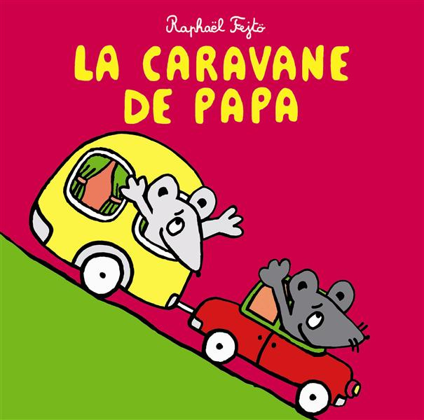 Emprunter La caravane de papa livre