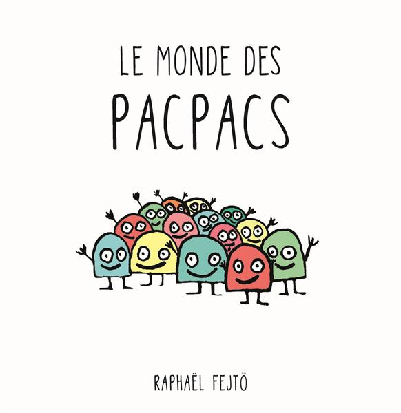 Emprunter Le monde des pacpacs livre