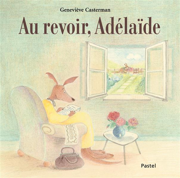 Emprunter Au revoir, Adelaïde livre