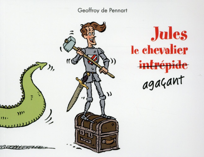 Emprunter Georges le dragon : Jules le chevalier agaçant livre
