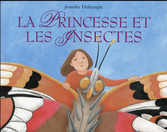 Emprunter La princesse et les insectes livre