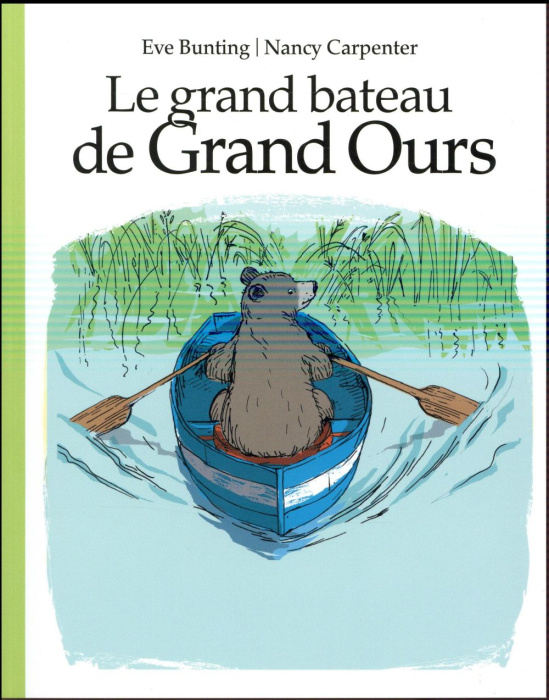 Emprunter Le grand bateau de Grand Ours livre