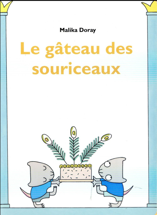 Emprunter Le gâteau des souriceaux livre