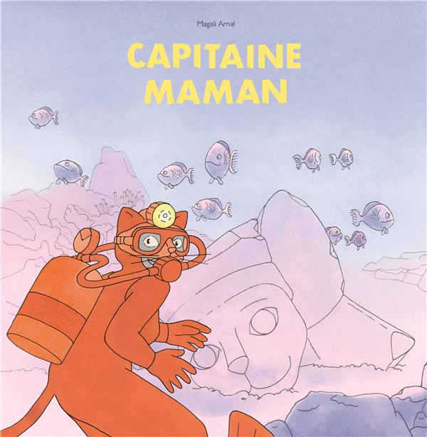 Emprunter Capitaine Maman livre
