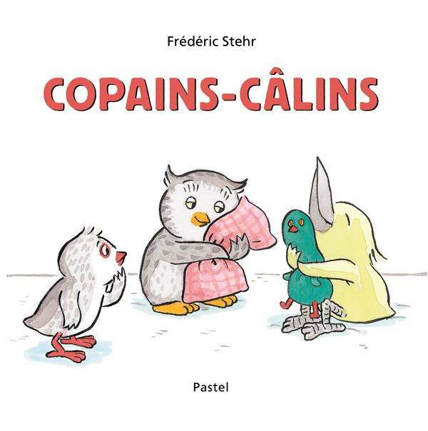 Emprunter Copains-câlins livre