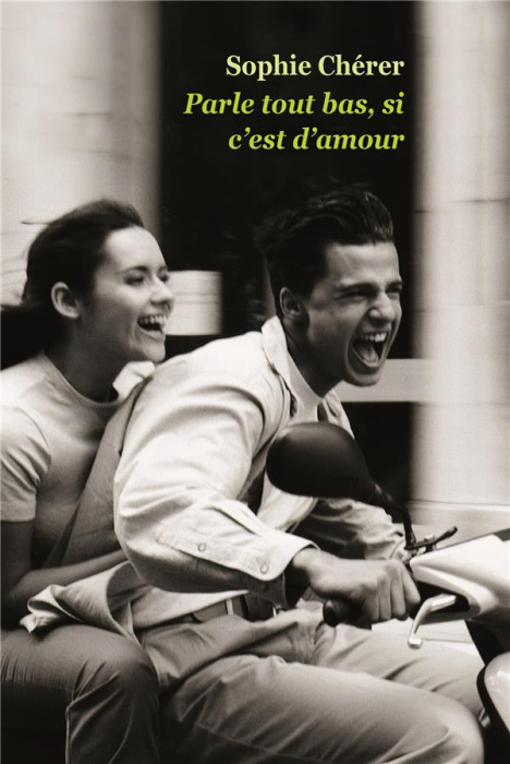 Emprunter Parle tout bas, si c'est d'amour livre