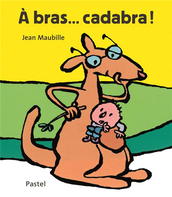 Emprunter A bras... cadabra ! livre