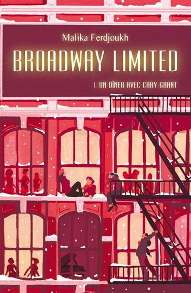 Emprunter Broadway Limited Tome 1 : Un dîner avec Cary Grandt livre