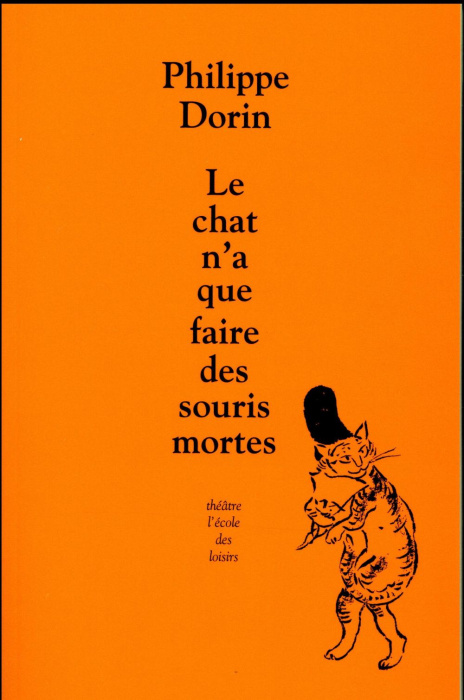 Emprunter Le chat n'a que faire des souris mortes livre