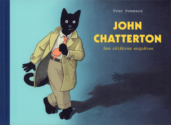 Emprunter John Chatterton. Ses célèbres enquêtes livre