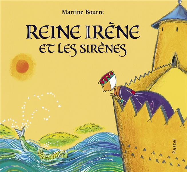 Emprunter Reine Irène et les sirènes livre