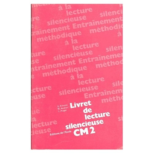 Emprunter Livret de lecture silencieuse. C.M. 2 livre