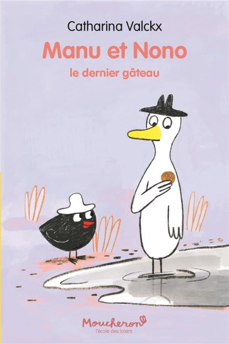 Emprunter Manu et Nono : le dernier gâteau livre