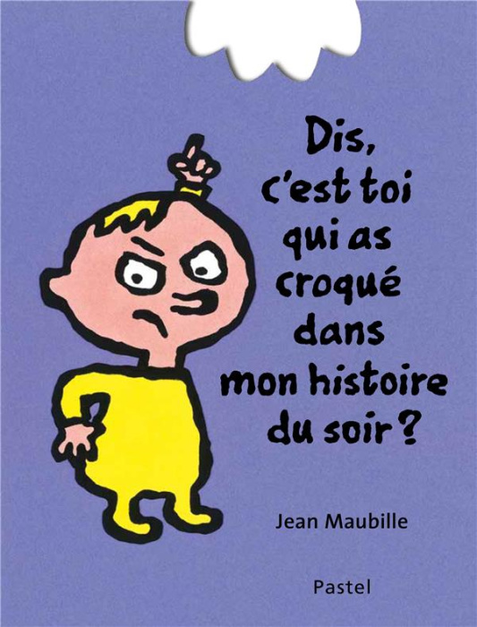 Emprunter Dis, c'est toi qui as croqué dans mon histoire du soir ? livre