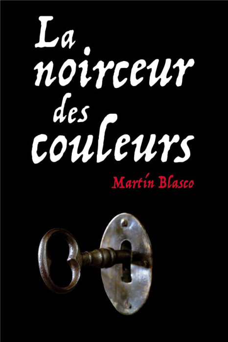 Emprunter La noirceur des couleurs livre