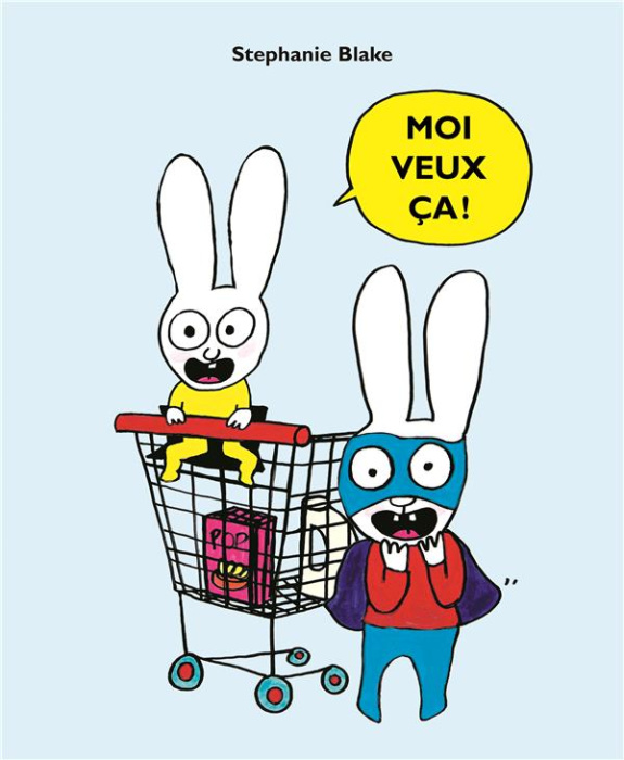 Emprunter Simon : Moi veux ça ! livre