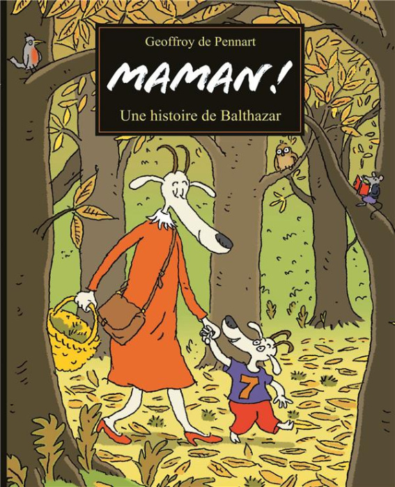 Emprunter Les Loups (Igor et Cie) : Maman ! Une histoire de Balthazar livre