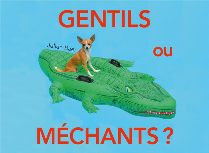 Emprunter Gentils ou méchants ? livre
