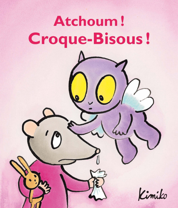 Emprunter Atchoum ! Croque-Bisous ! livre