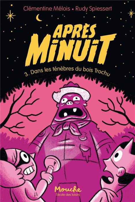 Emprunter Après minuit Tome 3 : Dans les ténèbres du bois Trochu livre