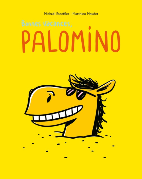 Emprunter Palomino : Bonnes vacances, Palomino livre