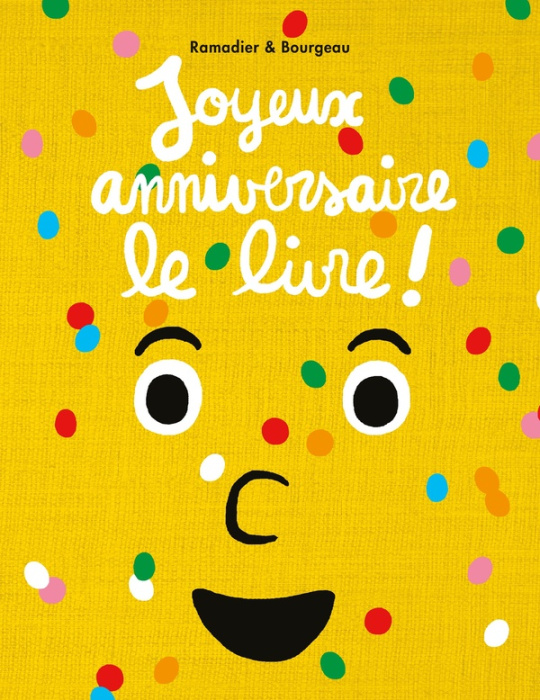 Emprunter Le livre : Joyeux anniversaire le livre ! livre