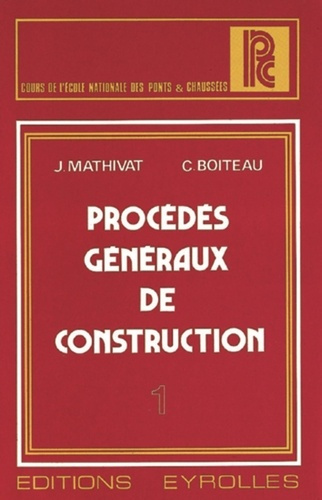 Emprunter Procédés généraux de construction Tome 1 : Coffrage et bétonnage livre