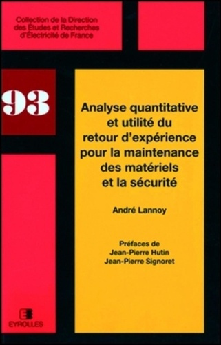 Emprunter Analyse quantitative et utilité du retour d'expérience pour la maintenance des matériels et la sécur livre
