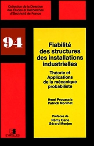 Emprunter Fiabilité des structures des installations industrielles. Théorie et applications de la mécanique pr livre