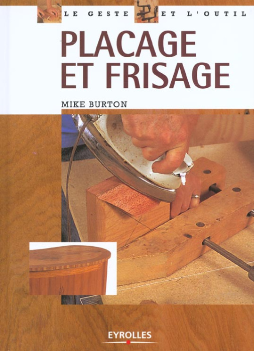 Emprunter Placage et frisage livre