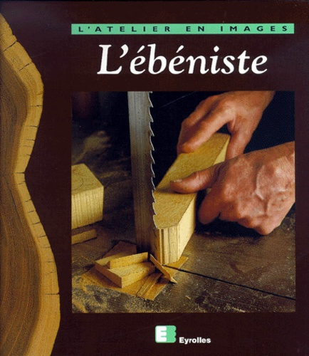 Emprunter L'ébéniste livre