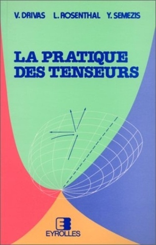 Emprunter LA PRATIQUE DES TENSEURS livre