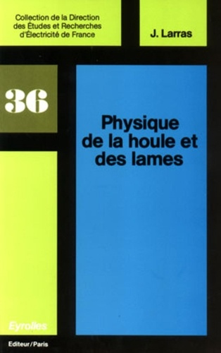 Emprunter PHYSIQUE DE LA HOULE ET DES LAMES livre