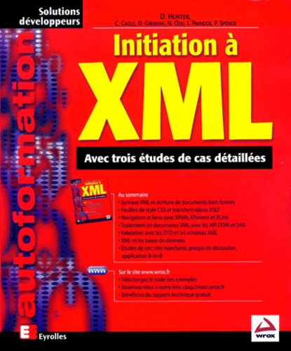 Emprunter Initiation à XML. Avec trois études de cas détaillées livre
