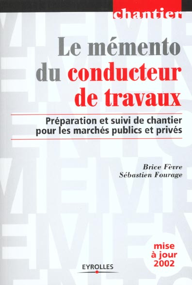 Emprunter Le mémento du conducteur de travaux. 2ème édition livre