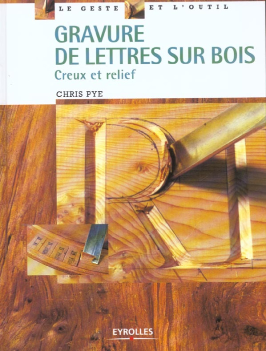 Emprunter Gravure de lettres sur bois. Creux et relief livre