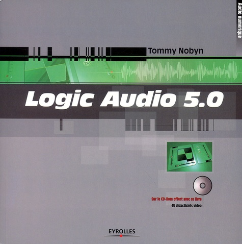 Emprunter Logic Audio 5.0. Avec CD-ROM livre