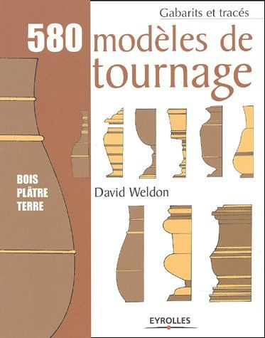 Emprunter 580 modèles de tournage. Bois, plâtre, terre livre