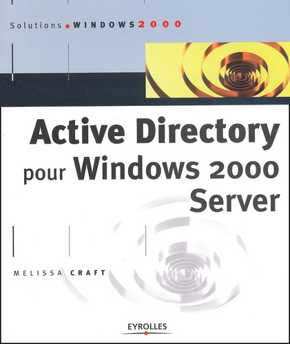 Emprunter Active Directory pour Windows 2000 Server livre