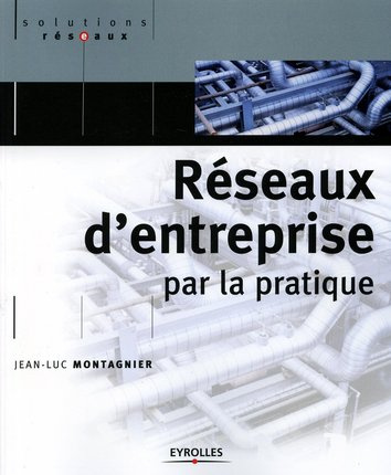 Emprunter Réseaux d'entreprise par la pratique livre