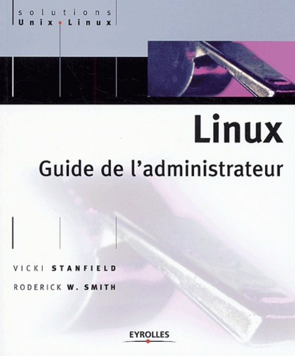 Emprunter Linux. Guide de l'administrateur livre