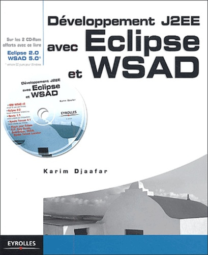 Emprunter Développement J2EE avec Eclipse et WSAD. Avec 2 CD-ROM livre