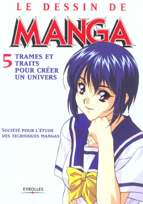 Emprunter Le dessin de manga. Trames et traits pour créer un univers livre