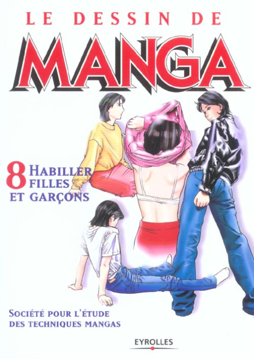 Emprunter Le dessin de manga. Habiller filles et garçons livre