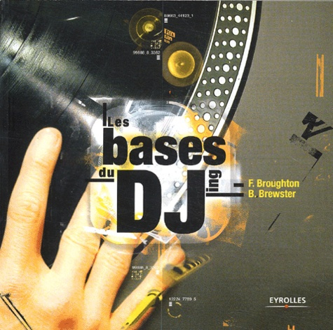 Emprunter Les bases du DJing livre