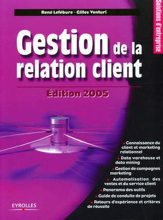 Emprunter Gestion de la relation client. Edition 2005 livre