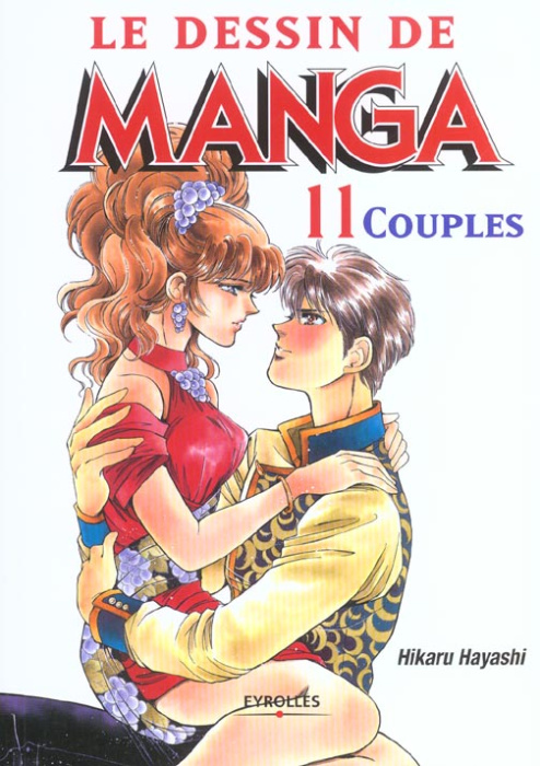 Emprunter Le dessin de manga. Couples livre